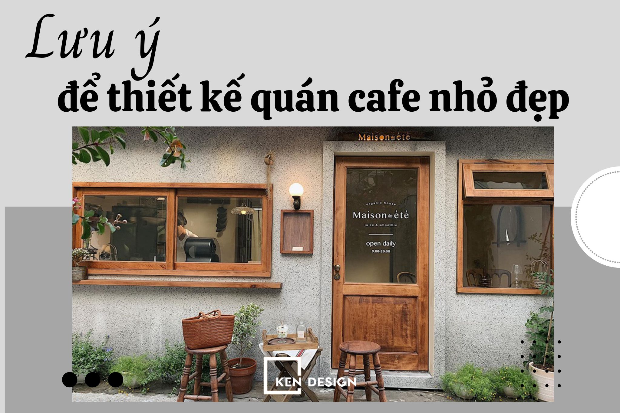 Lưu ý để thiết kế quán cafe nhỏ đẹp