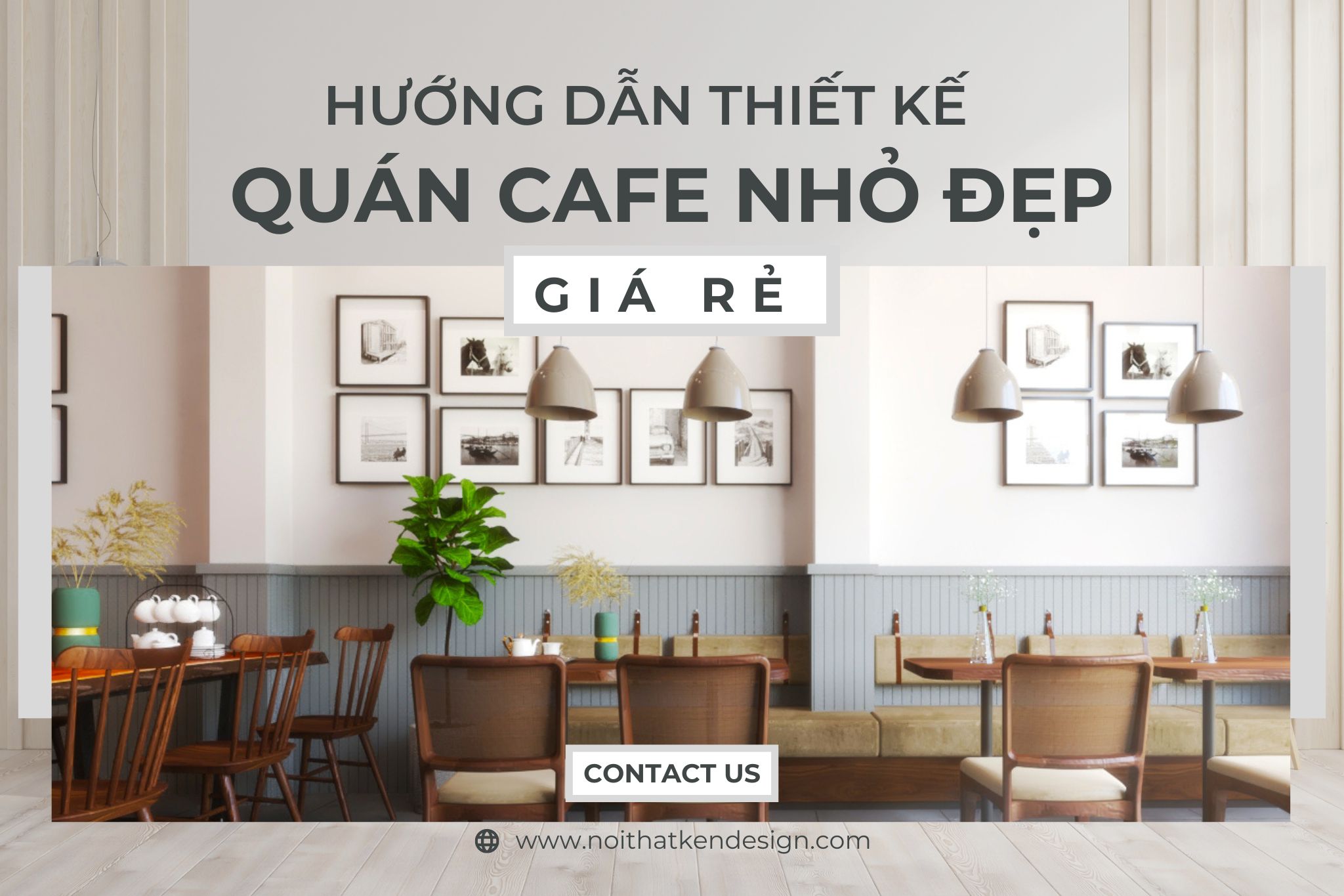 Hướng dẫn thiết kế quán cafe nhỏ đẹp giá rẻ 